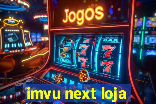 imvu next loja